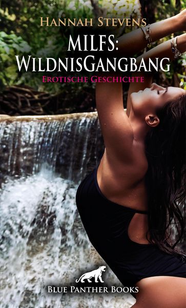 Produktbild: MILFS: WildnisGangbang | Erotische Geschichte