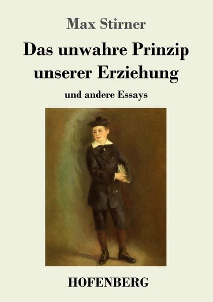 Produktbild: Das unwahre Prinzip unserer Erziehung