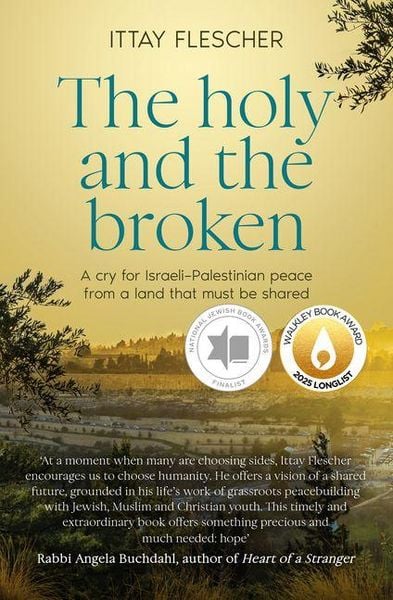 The Holy and the Broken, Taschenbuch von Ittay Flescher, HarperCollins, 978-1-4607-6707-8