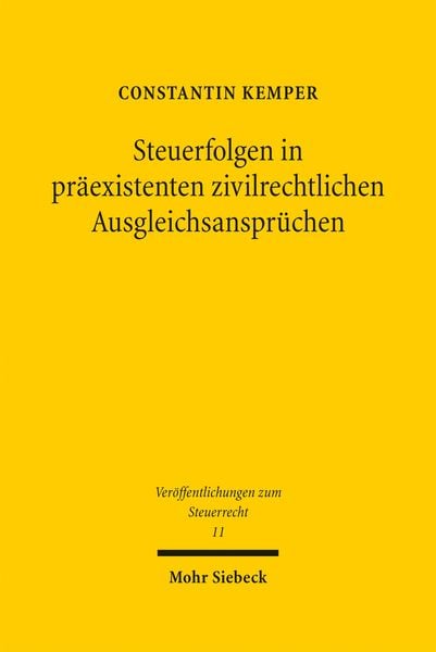 Produktbild: Kemper, C: Steuerfolgen in pr&auml;existenten zivilrechtlichen Au