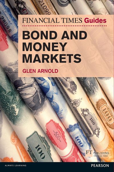 Produktbild: Financial Times Guide to Bond and Money Markets, The
