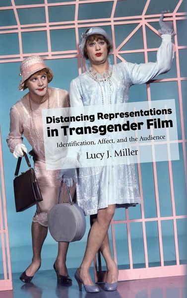 Produktbild: Distancing Representations in Transgender Film