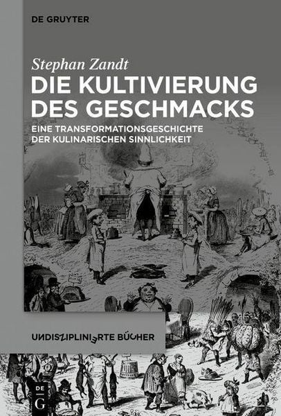Produktbild: Die Kultivierung des Geschmacks