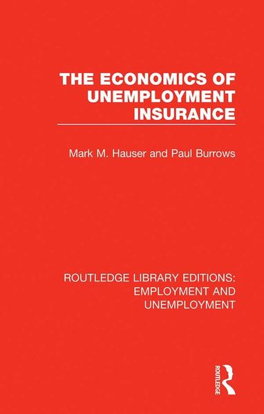 Produktbild: The Economics of Unemployment Insurance