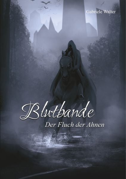 Blutsbande, Taschenbuch von Gabriele Walter, BoD – Books on Demand, 9783749449477