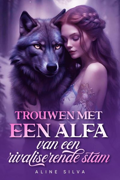Produktbild: Trouwen met een alfa van een rivaliserende stam