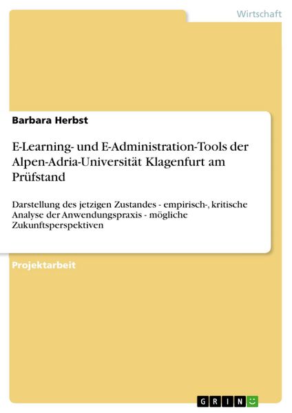 Produktbild: E-Learning- und E-Administration-Tools der Alpen-Adria-Universit&auml;t Klagenfurt am Pr&uuml;fstand