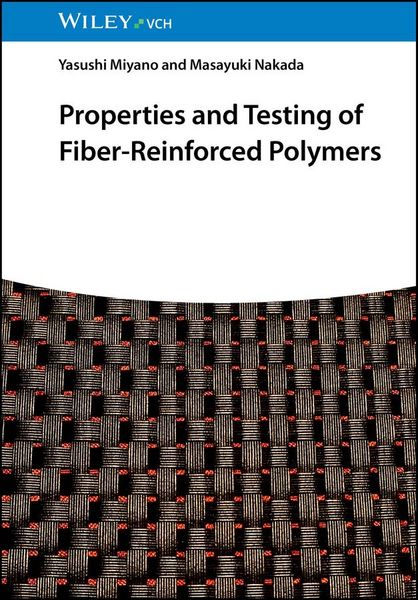 Produktbild: Properties and Testing of Fiber-Reinforced Polymers