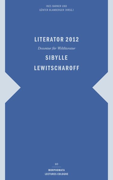 Produktbild: Literator 2012: Sibylle Lewitscharoff