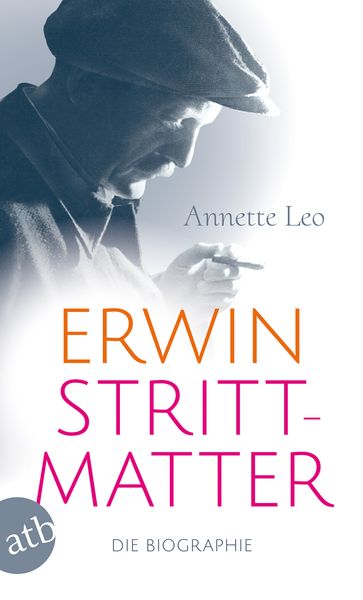 Erwin Strittmatter, Taschenbuch von Annette Leo, Aufbau TB, 978-3-7466-3559-0