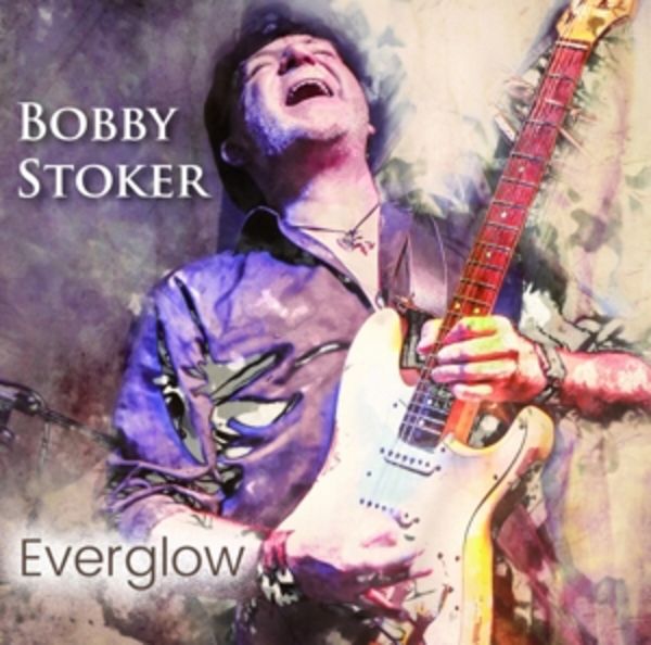 Everglow - Bobby Stoker, CD
