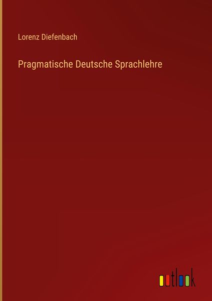 Produktbild: Pragmatische Deutsche Sprachlehre