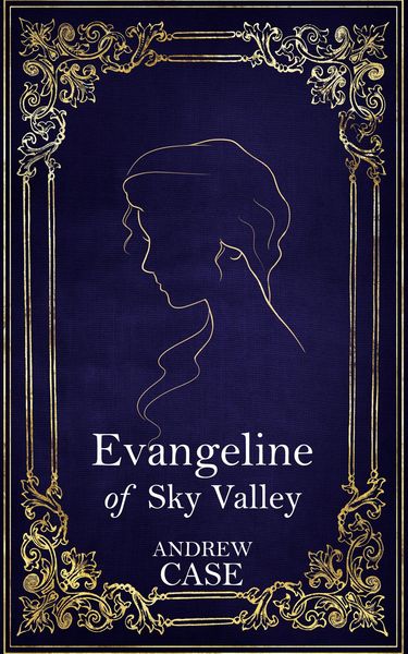 Produktbild: Evangeline of Sky Valley (Cristina of Aspen Aisle, #2)