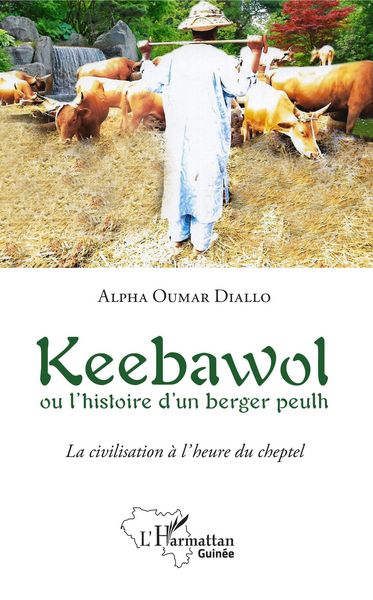 Produktbild: Keebawol ou l'histoire d'un berger peulh