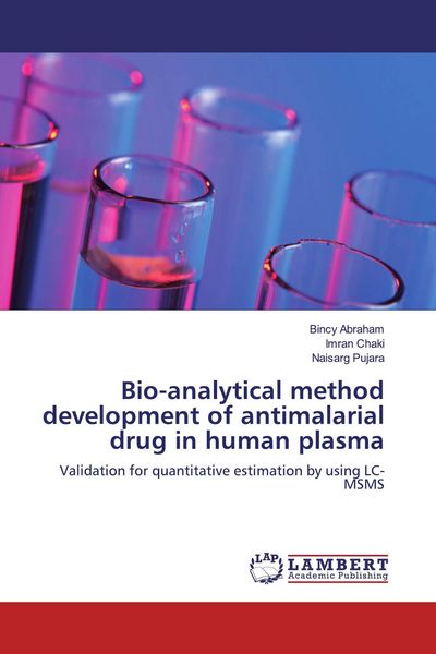 Produktbild: Bio-analytical method development of antimalarial drug in human plasma
