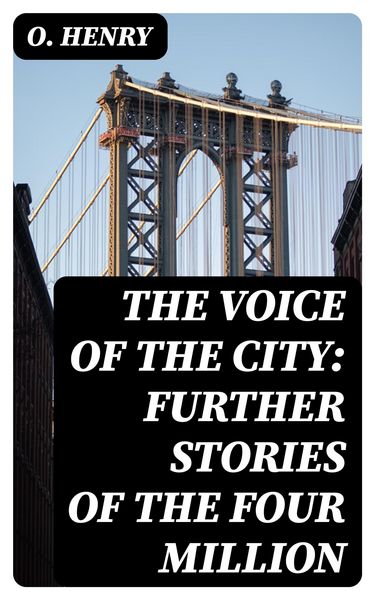 Produktbild: The Voice of the City: Further Stories of the Four Million