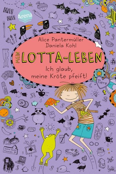 Ich glaub, meine Kröte pfeift / Mein Lotta-Leben Band 5, Gebundene Ausgabe von Alice Pantermüller, Arena
