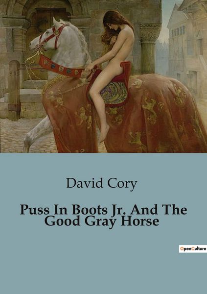 Produktbild: Puss In Boots Jr. And The Good Gray Horse