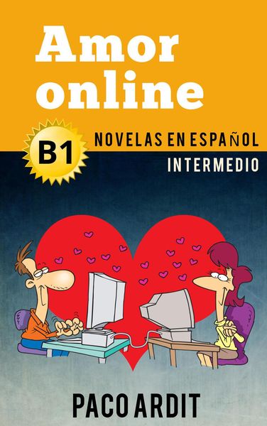Produktbild: Amor online - Novelas en espa&ntilde;ol para intermedios (B1)