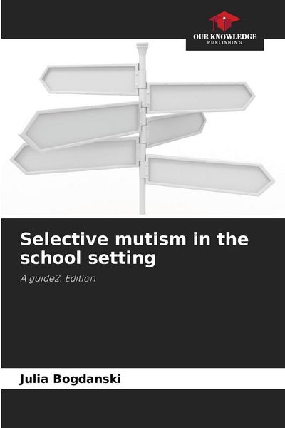 Produktbild: Selective mutism in the school setting