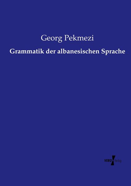 Produktbild: Grammatik der albanesischen Sprache