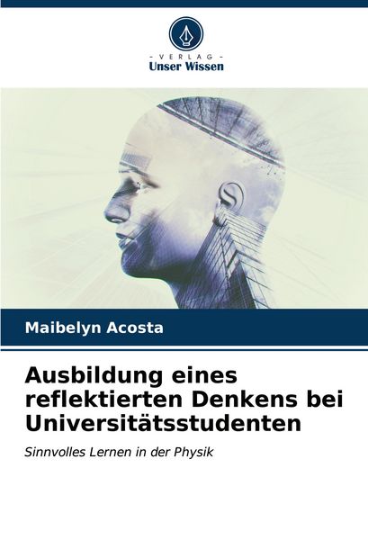Produktbild: Ausbildung eines reflektierten Denkens bei Universit&auml;tsstudenten