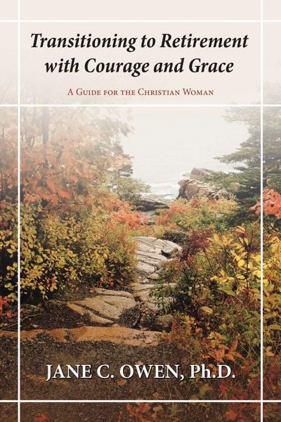 Produktbild: Transitioning to Retirement with Courage and Grace