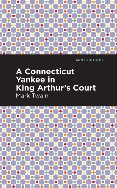 Produktbild: A Connecticut Yankee in King Arthur's Court