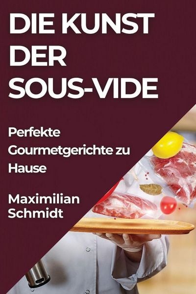 Produktbild: Die Kunst der Sous-Vide