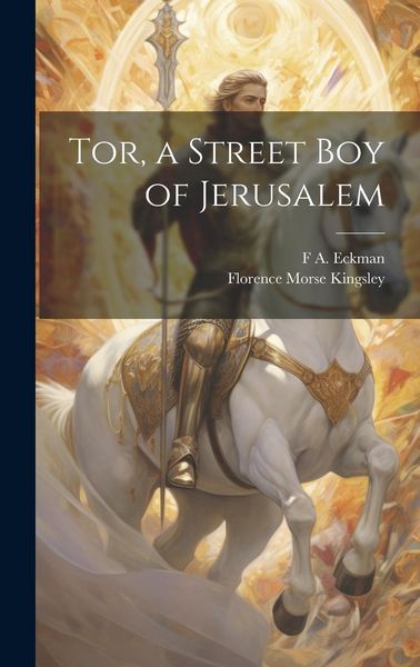 Produktbild: Tor, a Street Boy of Jerusalem