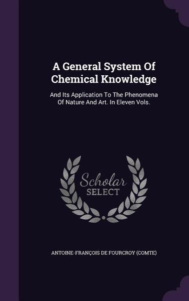 Produktbild: A General System Of Chemical Knowledge