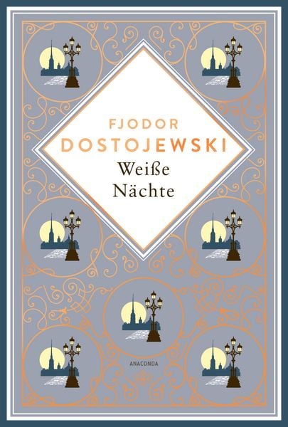 Weiße Nächte, Gebundene Ausgabe von Fjodor M. Dostojewski, Anaconda, 9783730615645