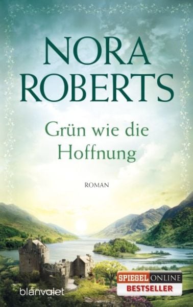 Grün wie die Hoffnung / Ring Trilogie Band 1, Taschenbuch von Nora Roberts, Blanvalet