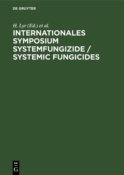 Produktbild: Internationales Symposium Systemfungizide / Systemic fungicides