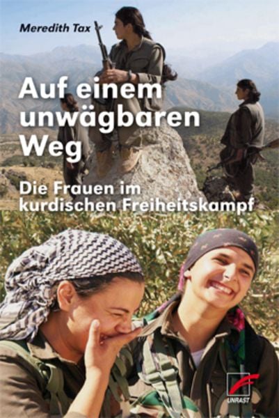 Auf einem unwägbaren Weg, Taschenbuch von Meredith Tax, Unrast Verlag, 9783897710641