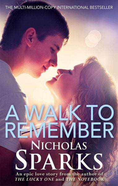 A Walk to Remember, Taschenbuch von Nicholas Sparks, Little, Brown Book Group, 978-0-7515-4048-2