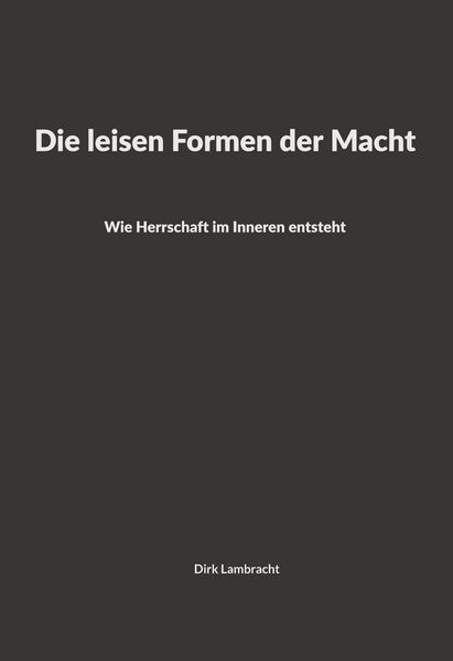 Produktbild: Die leisen Formen der Macht