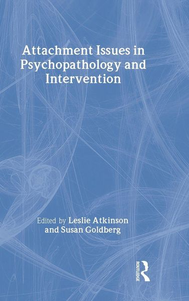 Produktbild: Attachment Issues in Psychopathology and Intervention