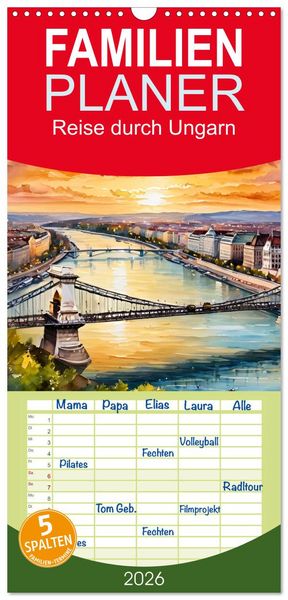 Produktbild: Familienplaner 2026 - Reise durch Ungarn mit 5 Spalten (Wandkalender, 21 x 45 cm) CALVENDO
