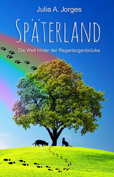 Späterland, Taschenbuch von Julia A. Jorges, Shadodex - Verlag der Schatten, 978-3-9852803-6-0