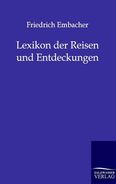 Produktbild: Lexikon der Reisen und Entdeckungen