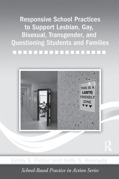 Produktbild: Responsive School Practices to Support Lesbian, Gay, Bisexual, Transgender, and Questioning Students and Families