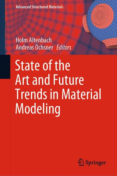 Produktbild: State of the Art and Future Trends in Material Modeling