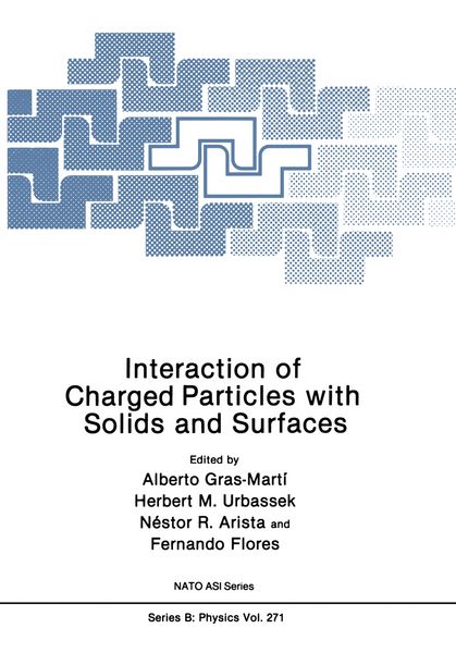 Produktbild: Interaction of Charged Particles with Solids and Surfaces