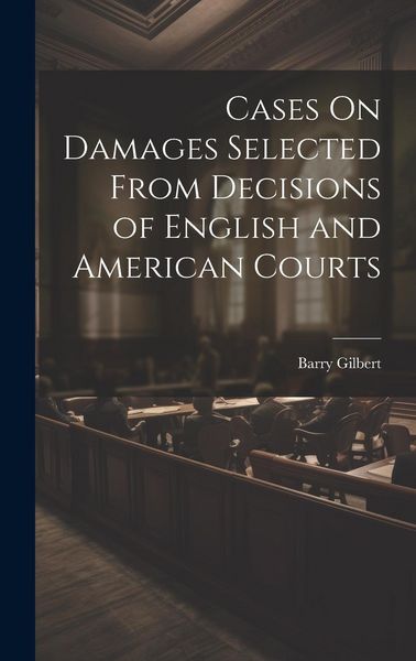 Produktbild: Cases On Damages Selected From Decisions of English and American Courts
