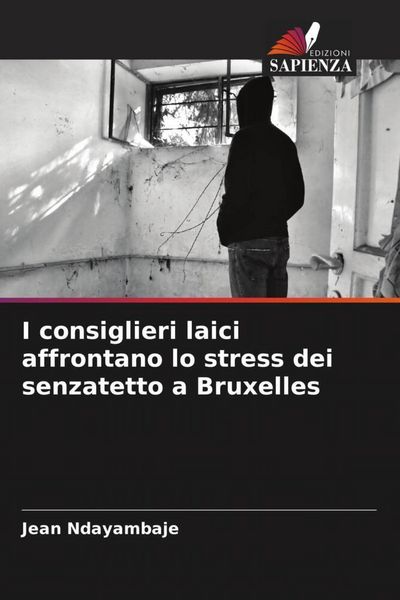 Produktbild: I consiglieri laici affrontano lo stress dei senzatetto a Bruxelles