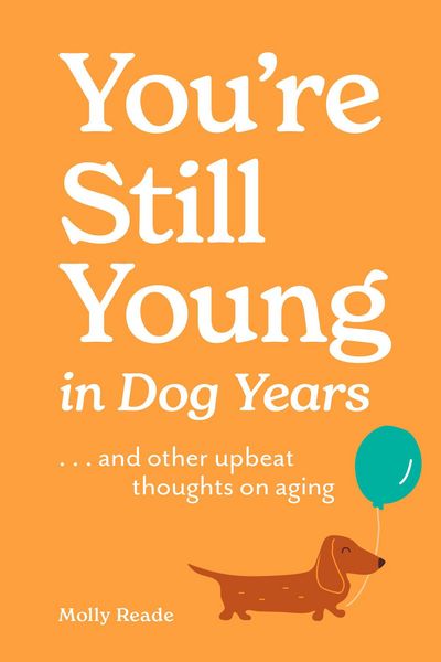 Produktbild: You're Still Young in Dog Years