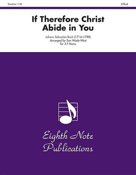 Produktbild: Bach, J: If Therefore Christ Abide in You