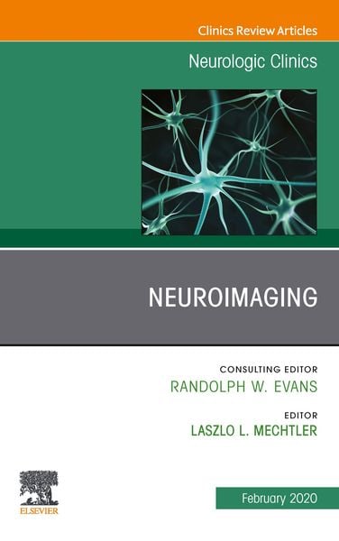 Produktbild: Neuroimaging, An Issue of Neurologic Clinics E-Book