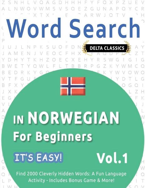 Produktbild: WORD SEARCH IN NORWEGIAN FOR BEGINNERS - IT'S EASY! VOL.1 - DELTA CLASSICS - FIND 2000 CLEVERLY HIDDEN WORDS